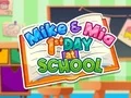 Hra Mike a Mia: Prvý Deň v Škole online