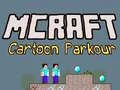 Hra Mcraft Karikatúrny Parkour online
