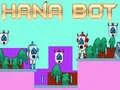 Hra Hana Bot online Hra Hana Bot online