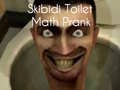 Hra Matematický žart Skibidi Toaleta online