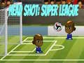 Hra Hlava Výstrel: Super Liga online
