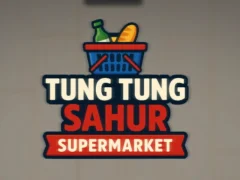 Hra Tung Tung Sakhur: Supermarket online