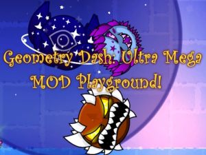 Hra Geometry Dash: Ultra Mega Mod Game Site! online