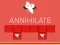 Hra Annihilovať online