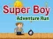 Hra Dobrodružný Beh Super Chlapca online