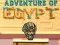 Hra Dobrodružstvo v Egypte online