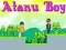 Hra Chlapec Atanu online