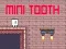 Hra Mini Zub online