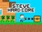 Hra Steve Hard Core online