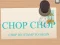 Hra Chop Chop online