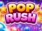 Hra Pop Rush online