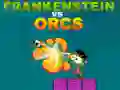 Hra Frankenstein proti Orcom online
