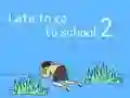 Hra Neskoro do školy 2 online Hra Neskoro do školy 2 online