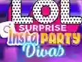 Hra LOL Prekvapenie Insta Party Divas online Hra LOL Prekvapenie Insta Party Divas online