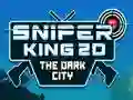 Hra Sniper Kráľ 2D Temné Mesto online Hra Sniper Kráľ 2D Temné Mesto online