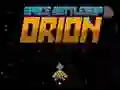 Hra Vesmírna bitevná loď Orion online Hra Vesmírna bitevná loď Orion online