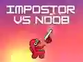 Hra Impostor vs Noob online Hra Impostor vs Noob online