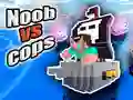 Hra Noob proti policajtom online Hra Noob proti policajtom online
