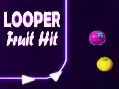 Hra Looper Ovocie Úder online Hra Looper Ovocie Úder online