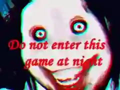 Hra Nevstupujte do tejto hry v noci online