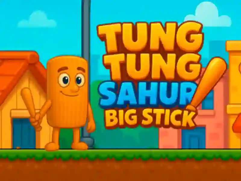 Hra Big Stick Tung Tung Sahur online
