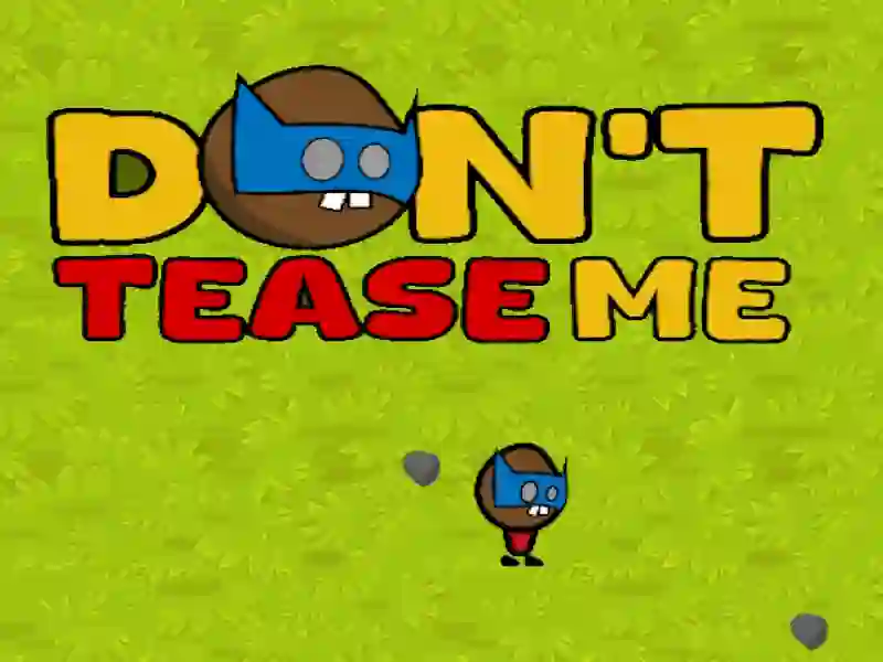 Hra Neukáčajte ma online Hra Neukáčajte ma online