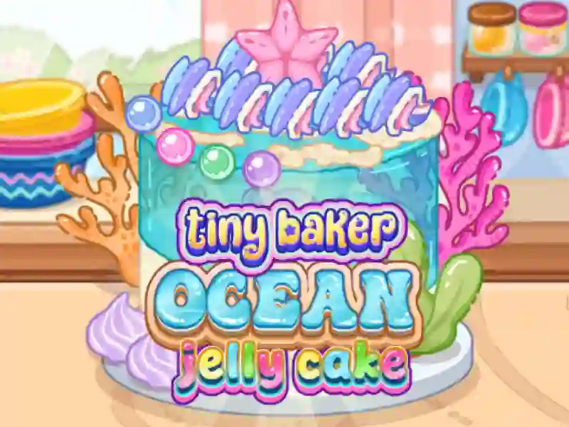 Hra Tiny Baker: Ocean Jelly Cake online