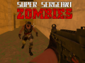 Hra Super seržant Zombies online