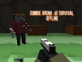 Hra Zombie Arena 3D: Prežitie Offline online