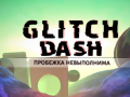 Hra Glitch Dash online