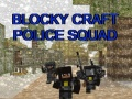 Hra Blocky Craft Policajná Squadra online
