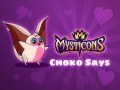 Hra Mysticons Choko Say online