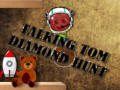 Hra Hovoriaci Tom: Lov na diamanty online