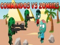 Hra Komandosi proti Zombie online