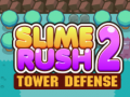 Hra Slime Rush: Obrana veže 2 online