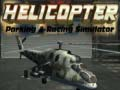 Hra Simulátor parkovania a pretekov s helikoptérmi online