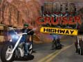 Hra Moto Cruiser Diaľnica online
