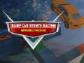 Hra Preteky s autami na rampách: Nemožné trate 3D online