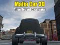 Hra Mafia Auto 3D Výzva na Časový Rekord online