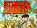 Hra Hlúpe Zombíky online