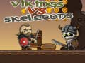 Hra Vikingovia proti Skeletom online