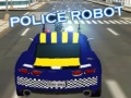 Hra Policajný robot online