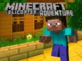 Hra Minecraft Helikoptérové Dobrodružstvo online
