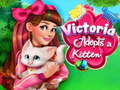 Hra Victoria prijíma mačiatko online