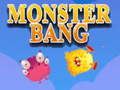Hra Monštrum Bang online