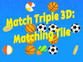Hra Zlaďte Trojku 3D: Zhodné Dlaždice online