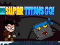 Hra Super Titáni, Poďme! online