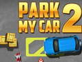 Hra Zaparkuj Moje Auto 2 online