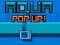Hra Aqua Pop Up online