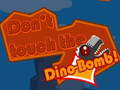 Hra Nedotýkaj sa Dino-Bomby! online